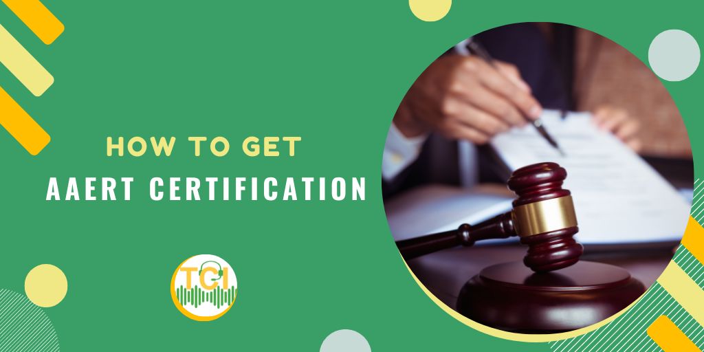 How to Get AAERT Certification