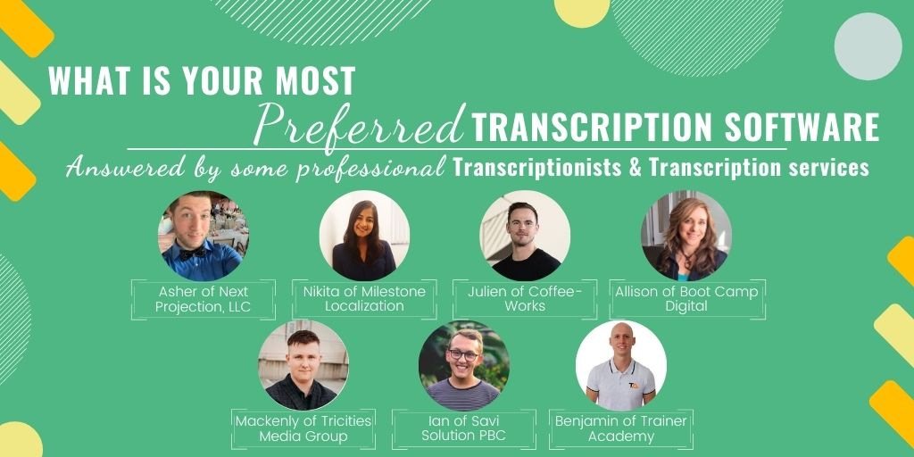 What is your most preferred transcription software