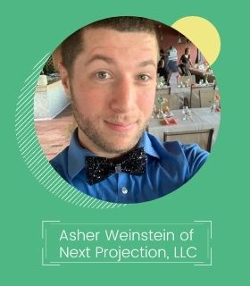 Asher Weinstein of Next Projection
