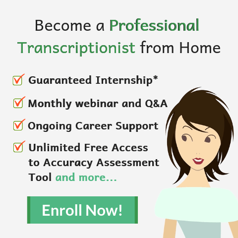 Become a Professional Transcriptionist from Home