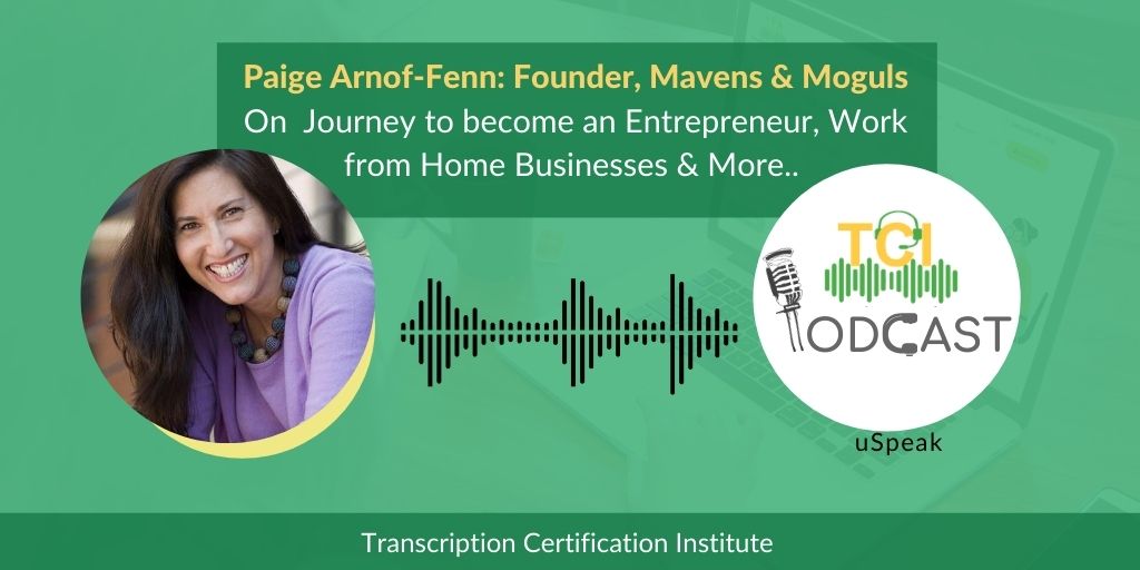 Journey to become an Entrepreneur, Work from Home Businesses & More: Paige Arnof-Fenn