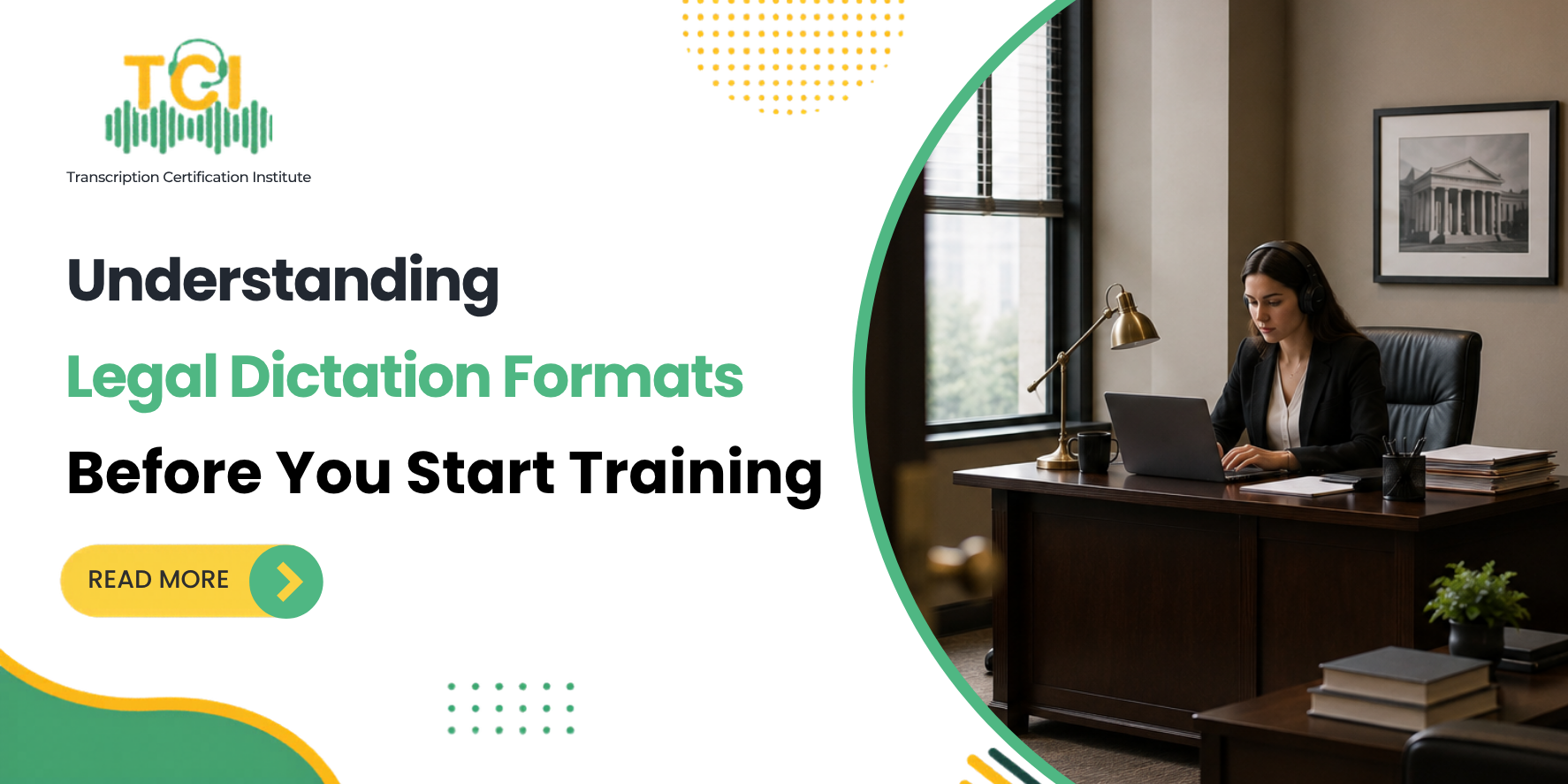 Understanding Legal Dictation Formats Before You Start Training