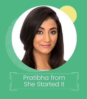 Pratibha from She Started It