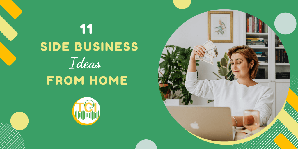 11 Side Business Ideas from Home