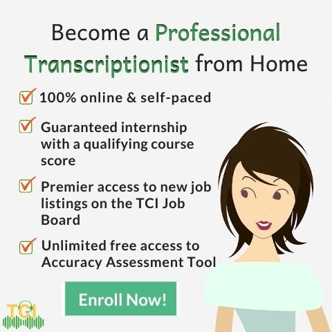Become a Professional Transcriptionist from Home