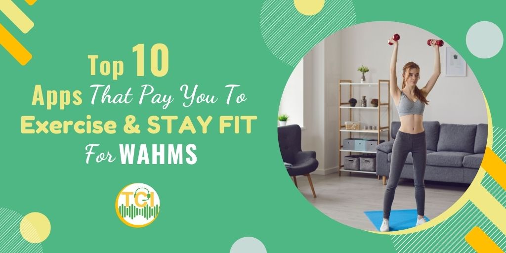 Top 10 Apps That Pay You to Exercise & Stay Fit for WAHMs