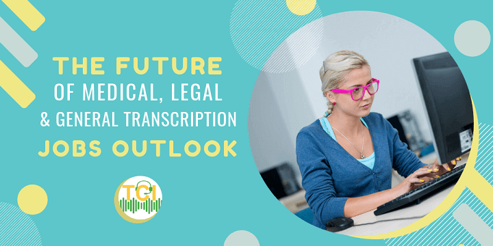 the future of medical general transcription jobs resume for medical transcriptionist